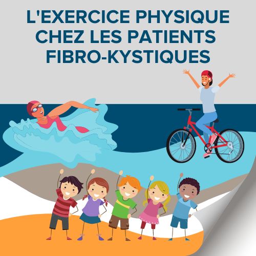 L'EXERCICE PHYSIQUE CHEZ LES PATIENTS FIBRO-KYSTIQUES